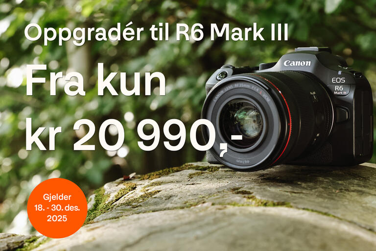 Oppgradér til Canon EOS R6 Mark III